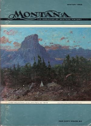 Seller image for Montana: The Magazine of Western History: Volume 32, Number One, Winter 1982 for sale by Clausen Books, RMABA