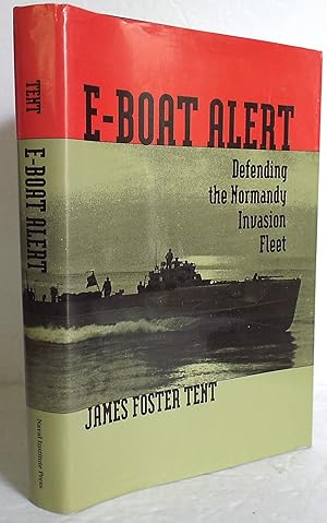 E-Boat Alert : Defending the Normandy Invasion Fleet