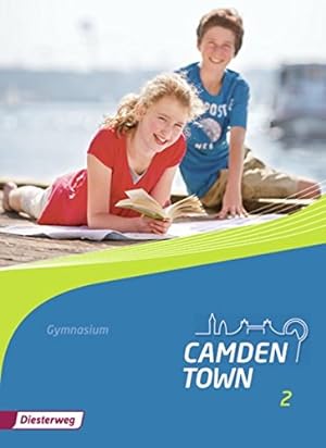 Camden Town - Allgemeine Ausgabe 2012 für Gymnasien: Textbook 2 (Camden Town: Lehrwerk für den En...