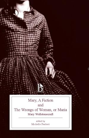 Seller image for Mary, a Fiction and the Wrongs of Woman, or Maria for sale by GreatBookPrices