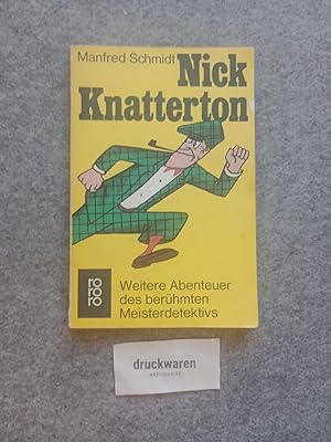 Nick Knatterton : Weitere Abenteuer des berühmten Meisterdetektivs. rororo 4102.