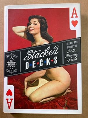 Seller image for Stacked Decks. The Art and History of Erotic Playing Cards. for sale by Plurabelle Books Ltd