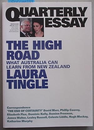 Quarterly Essay: The High Road - What Australia Can Learn from New Zealand (Issue 80, 2020)