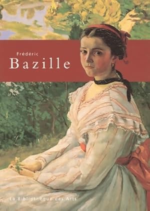 Seller image for Fr?d?ric bazille - Marianne Delafond for sale by Book Hmisphres