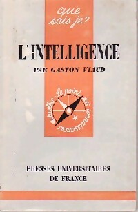 L'intelligence - Gaston Viaud