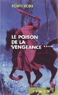 Seller image for L'assassin royal Tome IV : Le poison de la vengeance - Robin Hobb for sale by Book Hmisphres