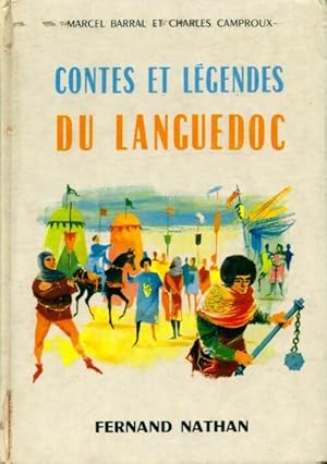 Contes et l?gendes du Languedoc - M. Camproux