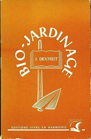 Bio-jardinage - Jeannette Dextreit