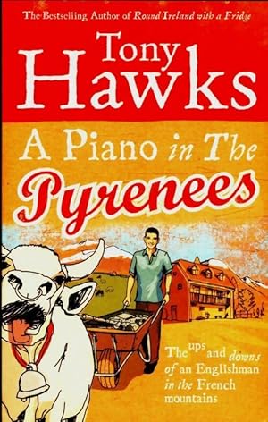 Seller image for A piano in the Pyrenees - Tony Hawks for sale by Book Hmisphres