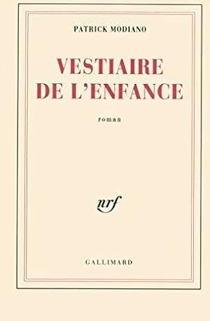 Seller image for Vestiaire de l'enfance - Patrick Modiano for sale by Book Hmisphres