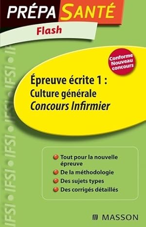 Flash  preuve  crite 1 : Culture g n rale concours infirmier - Olivier Perche