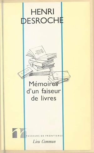 M moires d'un faiseur de livres : Entretiens et correspondances avec thierry paquot (ao t 1991) -...