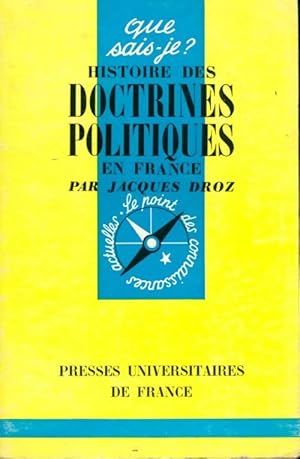 Histoire des doctrines politiques en France - Jacques Droz