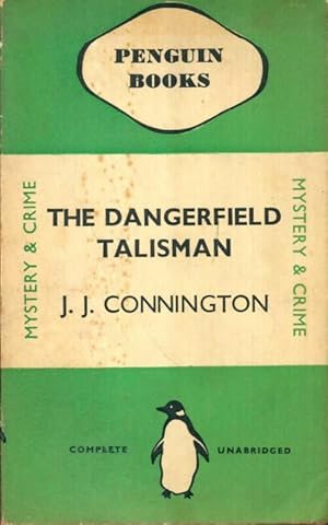 The dangerfield talisman - J.-J. Connington