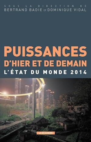 Seller image for Puissances d'hier et de demain - L'tat du monde 2014 for sale by Dmons et Merveilles