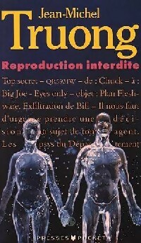 Reproduction interdite - Jean-Michel Truong
