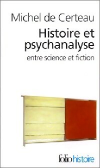 Seller image for Histoire et psychanalyse entre science et fiction - Michel De Certeau for sale by Book Hmisphres