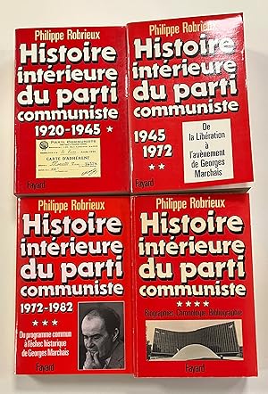 Histoire intérieure du parti Communiste complet 4 volumes