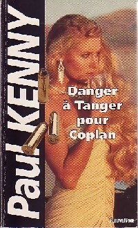 Danger ? Tanger pour Coplan - Paul Kenny