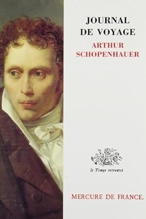 Journal de voyage - Arthur Schopenhauer