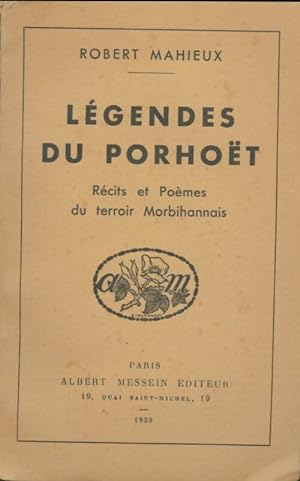 L gendes du Porho t - Robert Mahieux