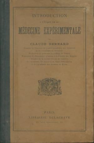 Introduction   l' tude de la m decine exp rimentale - Claude Bernard