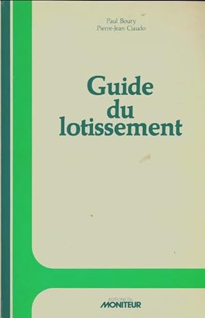 Guide du lotissement - Paul Boury