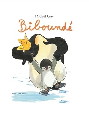 Bibound? - Michel Gay