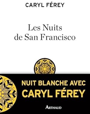 Les nuits de San Francisco - Caryl F?rey