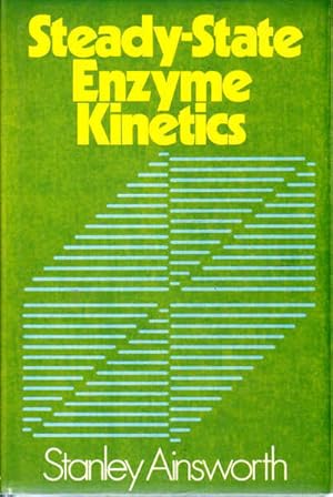 Seller image for Steady-State Enzyme Kinetics for sale by Goulds Book Arcade, Sydney