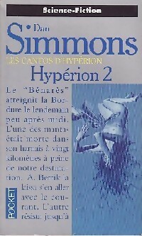 Les cantos d'Hyp rion Tome II : Hyp rion II - Dan Simmons