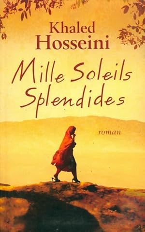 Seller image for Mille soleils splendides - Khaled Hosseini for sale by Book Hmisphres