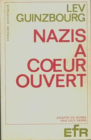 Nazis ?coeur ouvert - Lev Guinzbourg