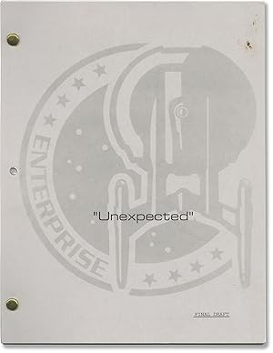 Enterprise: Unexpected (Original screenplay for the 2001 television episode)