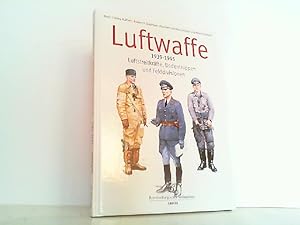 Image du vendeur pour Luftwaffe - Luft- und Bodentruppen 1939-1945. mis en vente par Antiquariat Ehbrecht - Preis inkl. MwSt.