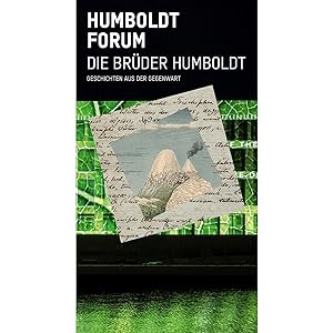 Bild des Verkufers fr Humboldt Forum: Die Brder Humboldt. Geschichten aus der Gegenwart zum Verkauf von artbook-service