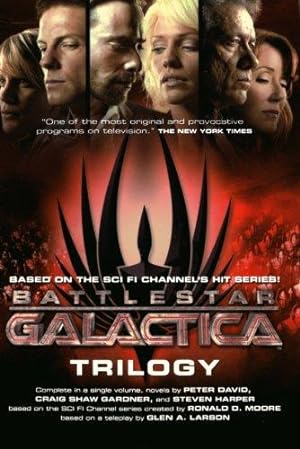 Bild des Verkufers fr Battlestar Galactica Trilogy: The Cyclons' Secret, Sagittarius Is Bleeding, Unity zum Verkauf von WeBuyBooks