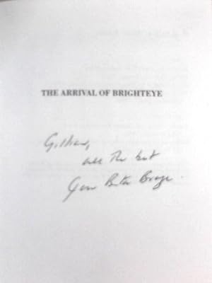 Imagen del vendedor de The Arrival of Brighteye and Other Poems a la venta por World of Rare Books