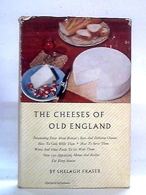 Seller image for The Cheeses of Old England for sale by World of Rare Books