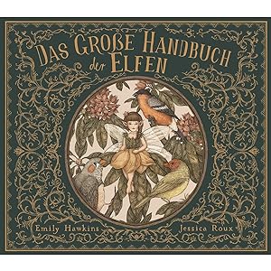 Bild des Verkufers fr Das groe Handbuch der Elfen (Fantastische Handbcher, Band 1) zum Verkauf von artbook-service