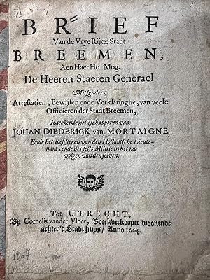 Rare pamphlet 1664 | Brief Van de Vrye Rijcx Stadt Breemen, Aen Haer Ho Mog. De Heeren Staeten Ge...