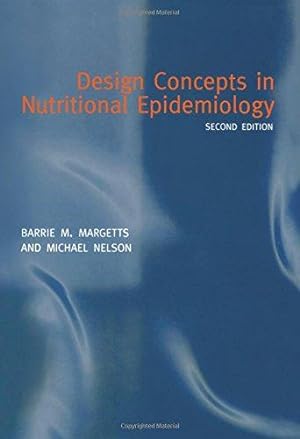 Immagine del venditore per Design Concepts In Nutritional Epidemiology (Oxford Medical Publications) venduto da WeBuyBooks