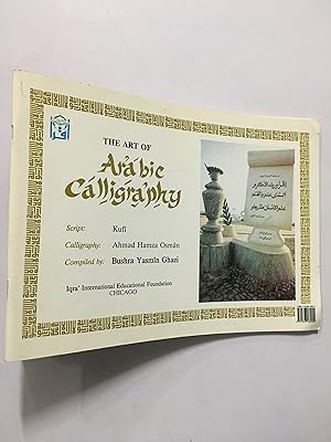 Imagen del vendedor de The Art Of Arabic Calligraphy - Kufi By Ahmad Hamza Osman a la venta por Prabhu Book Exports