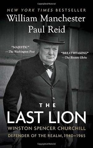 Bild des Verkufers fr The Last Lion: Winston Spencer Churchill: Defender of the Realm, 1940-1965 zum Verkauf von WeBuyBooks