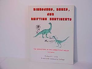Immagine del venditore per Dinosaurs, Dunes, and Drifting Continents: The Geohistory of the Connecticut Valley venduto da Gene The Book Peddler
