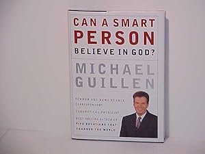 Can a Smart Person Believe in God?