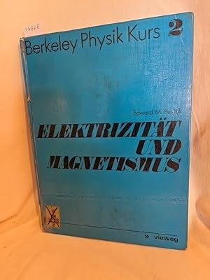 Bild des Verkufers fr Elektrizitt und Magnetismus. (= Berkeley-Physik-Kurs, Bd. 2). zum Verkauf von Versandantiquariat Waffel-Schrder