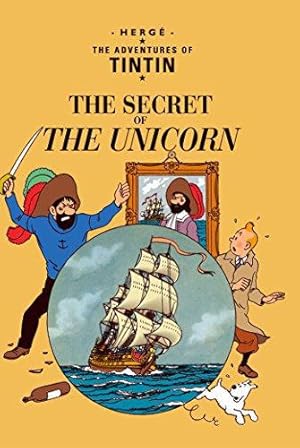 Bild des Verkufers fr The Secret of the Unicorn: The Official Classic Childrens Illustrated Mystery Adventure Series (The Adventures of Tintin) zum Verkauf von WeBuyBooks