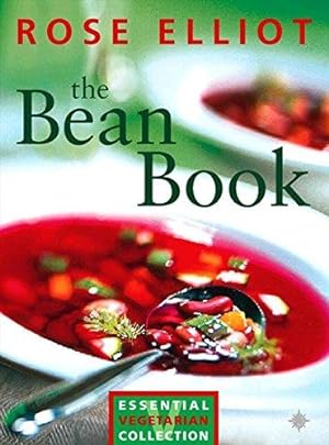 Image du vendeur pour The Bean Book (Essential Vegetarian Collection Series): xxv mis en vente par WeBuyBooks