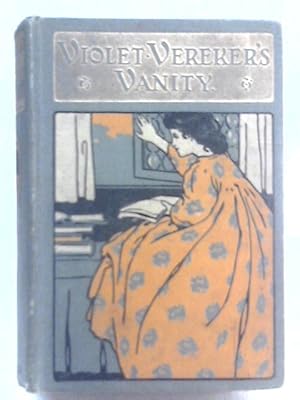 Bild des Verkufers fr Violet Vereker's Vanity zum Verkauf von World of Rare Books